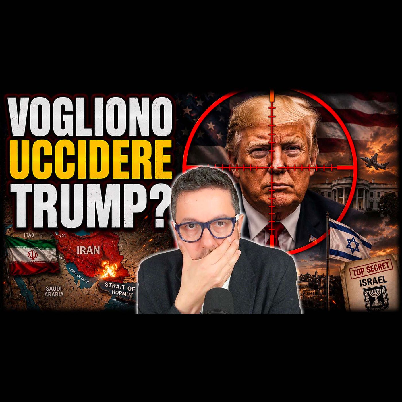 VOGLIONO UCCIDERE TRUMP? LO DICE ISRAELE