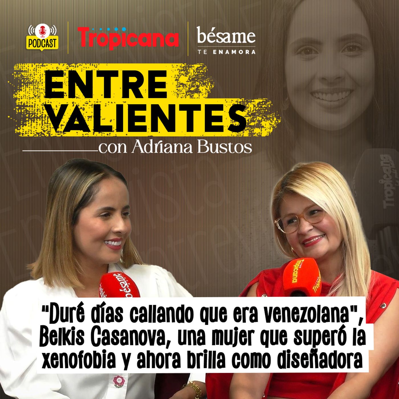 Entre Valientes con Adriana Bustos