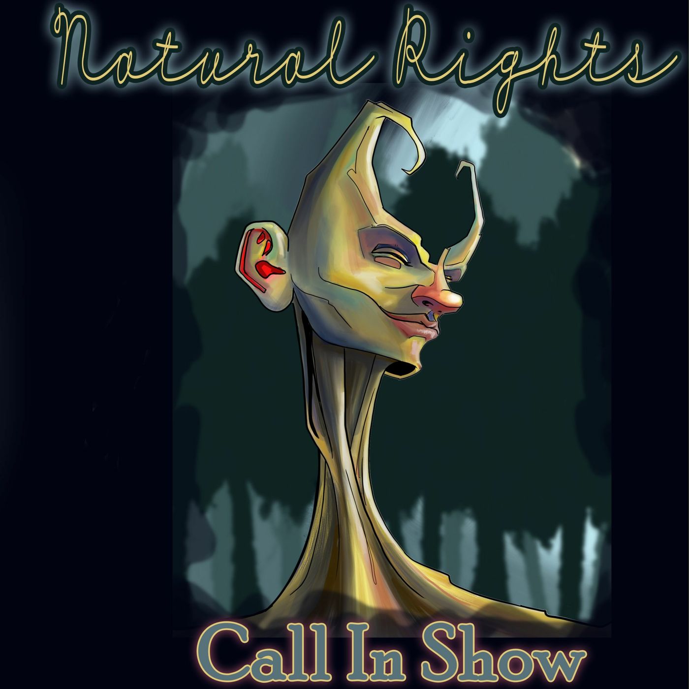 Natural Rights - Call In Show