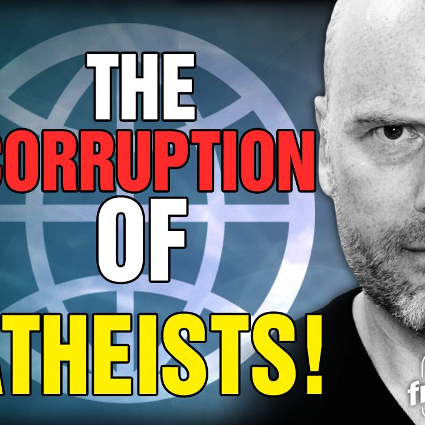 6084 The Corruption of Atheists LIVE CALL IN SHOW episode artwork