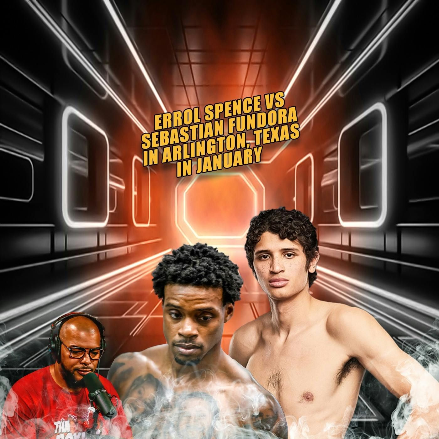 ☎️Errol “Big Fish” Spence Vs. Sebastian Fundora In Arlington, Texas In January🔥 episode artwork