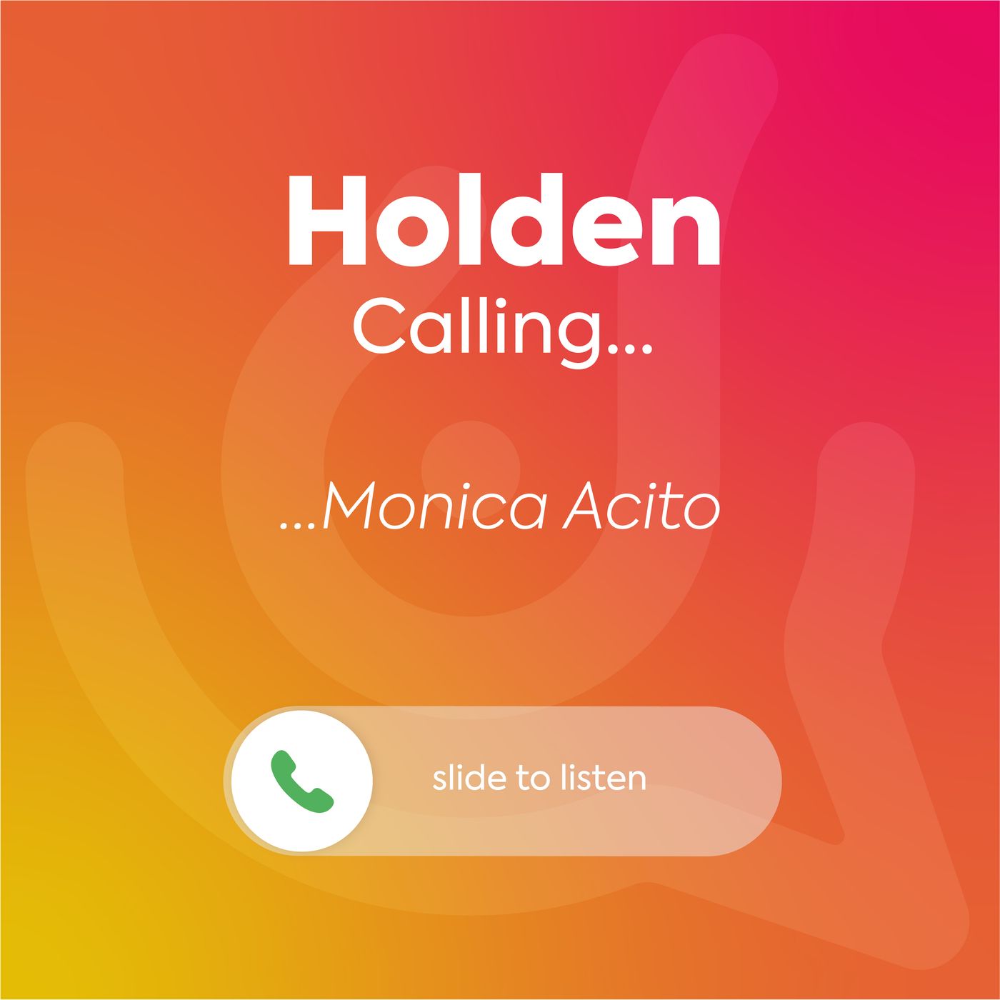 Holden Calling