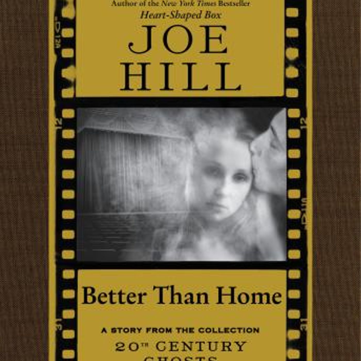 Better Than Home by Joe Hill episode artwork
