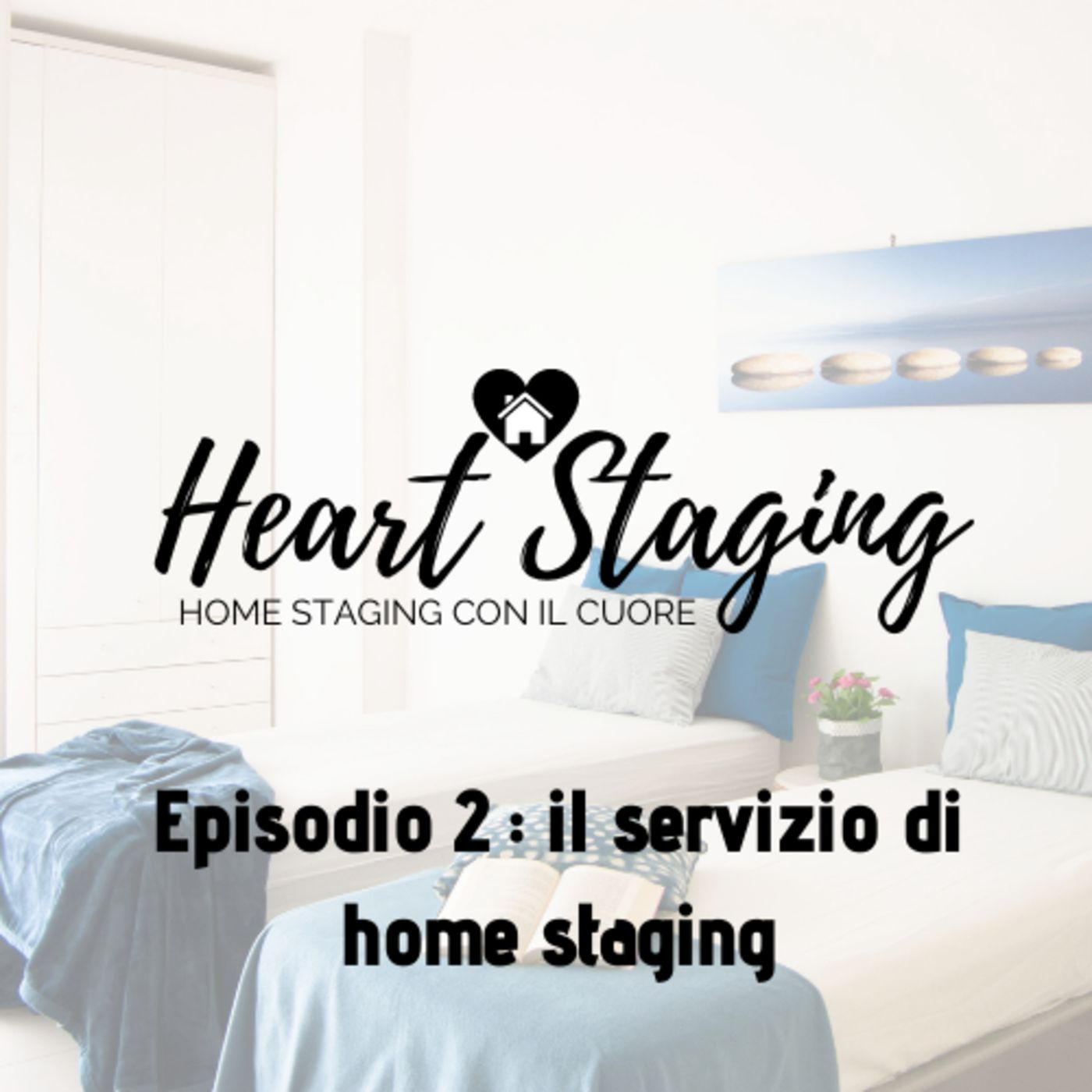 Heart Staging - si parla di home staging