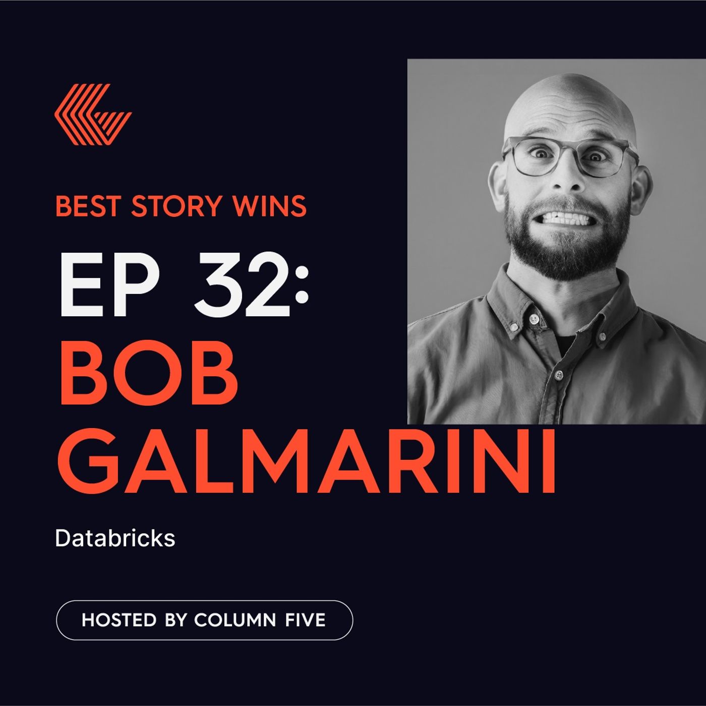 Ep. 32 Bob Galmarini of Databricks