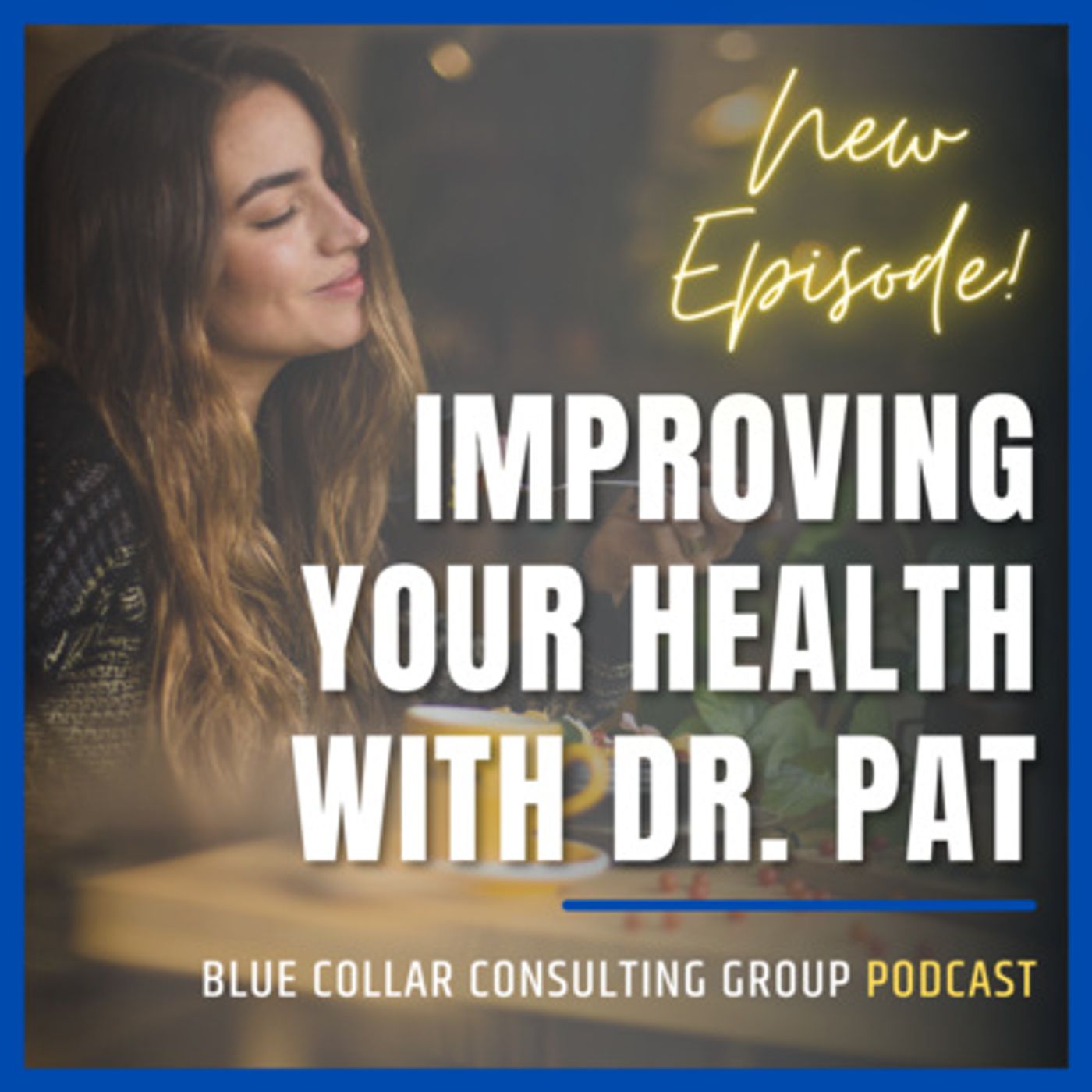 Blue Collar Consulting Group Podcast