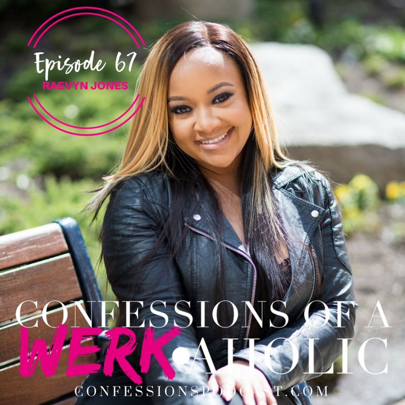 Confessions of a WERKaholic