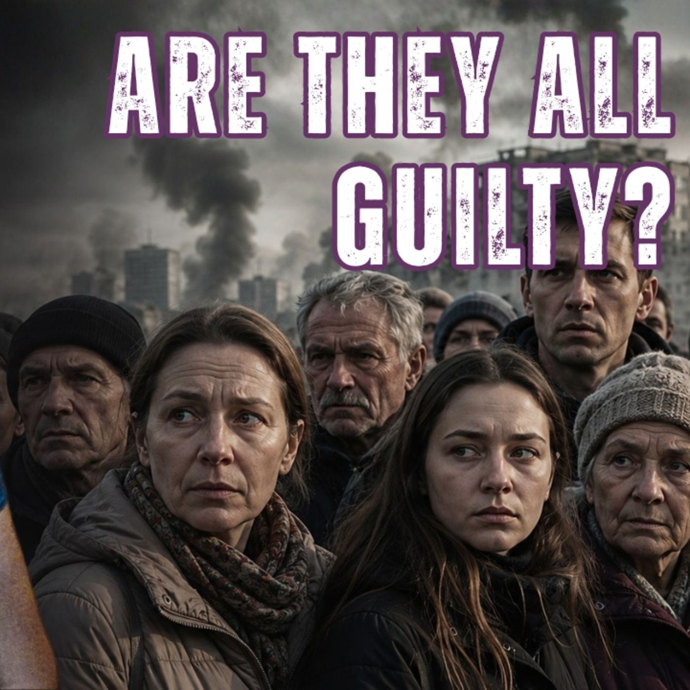 Russian Collective Guilt: Are 140 Million Responsible for Putin’s War in Ukraine? episode artwork