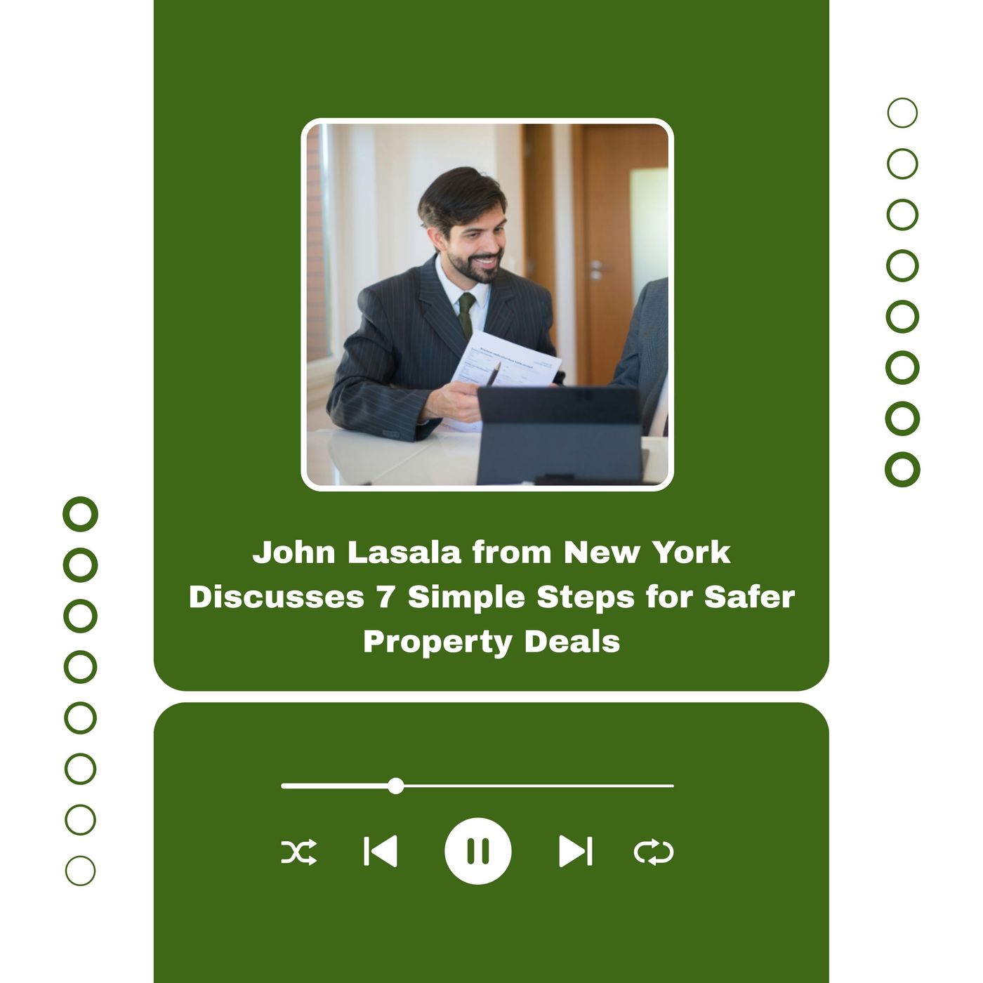 John Lasala from New York Discusses 7 Simple Steps for Safer Property Deals episode artwork