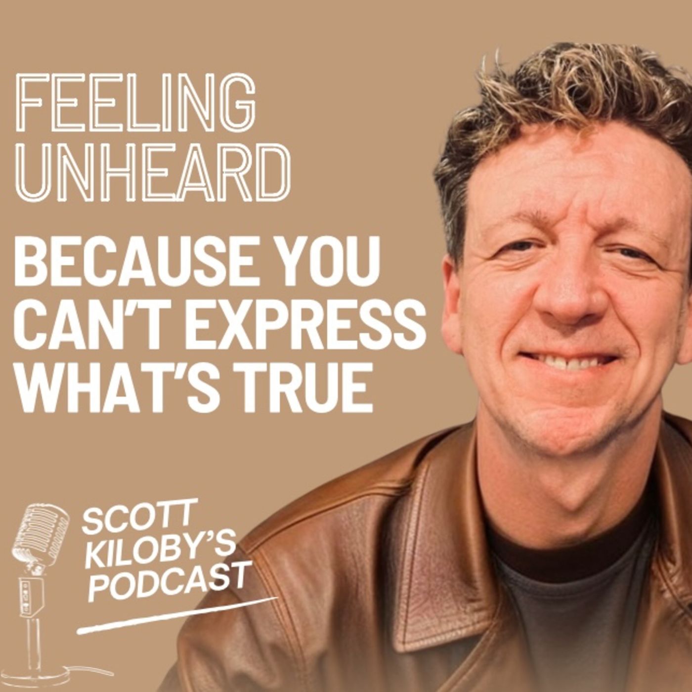 Feeling Unheard (Because You Can’t Express What’s True for You).