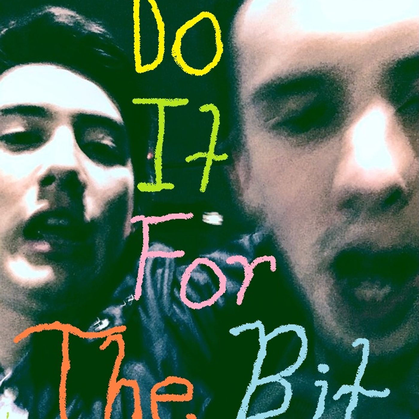 Do It For the Bit