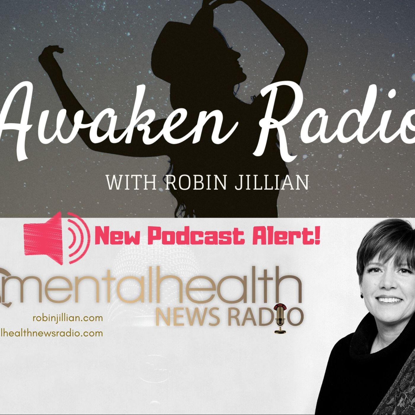 Mental Health News Radio - 2020 Welcome to Your Awakening with Robin Jillian