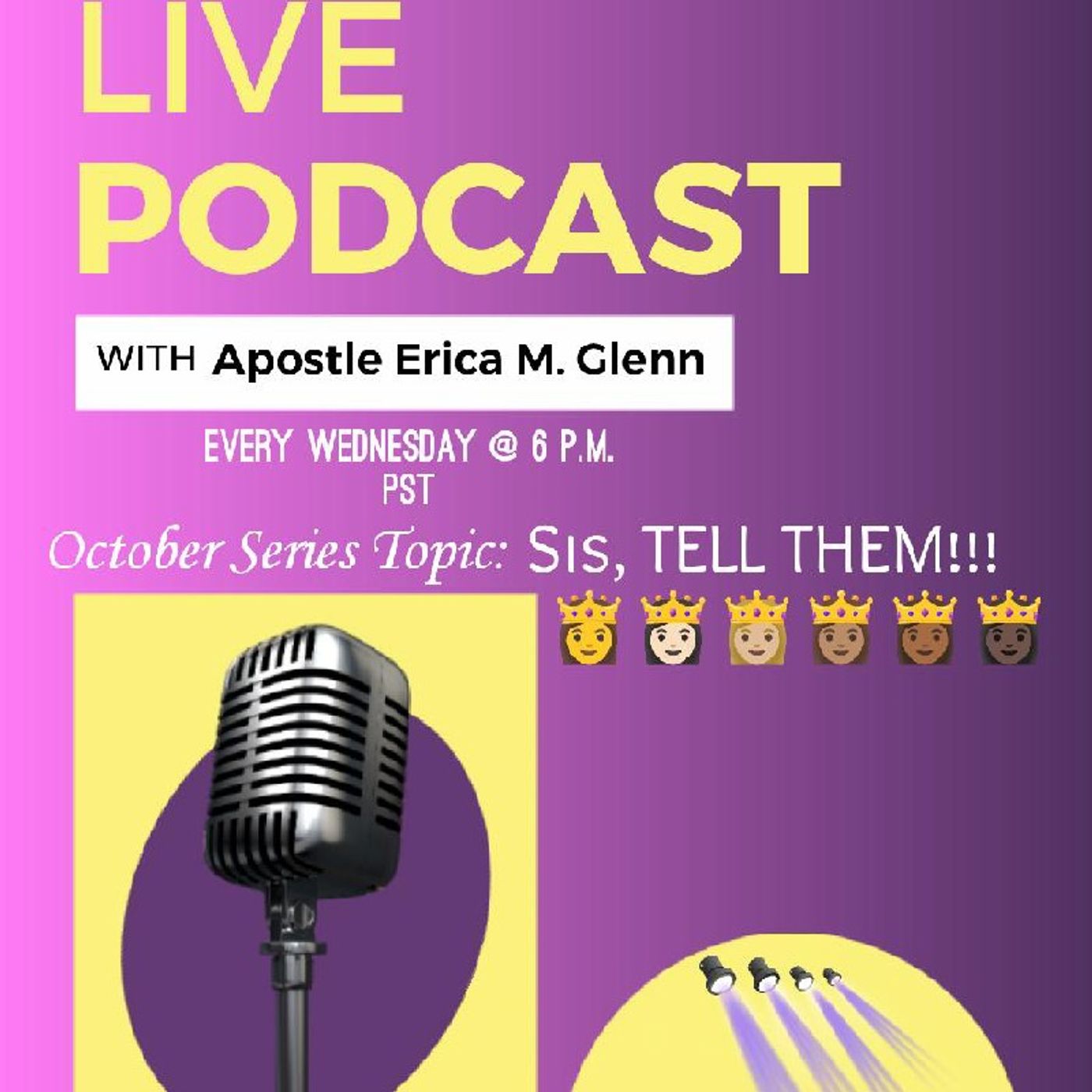 Real talk with Apostle Erica M. Glenn
