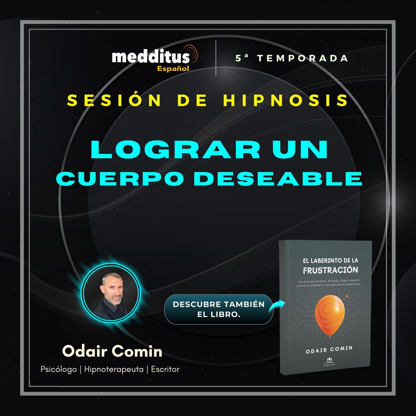 170 | Hipnosis para Lograr un Cuerpo Deseable | Odair Comin