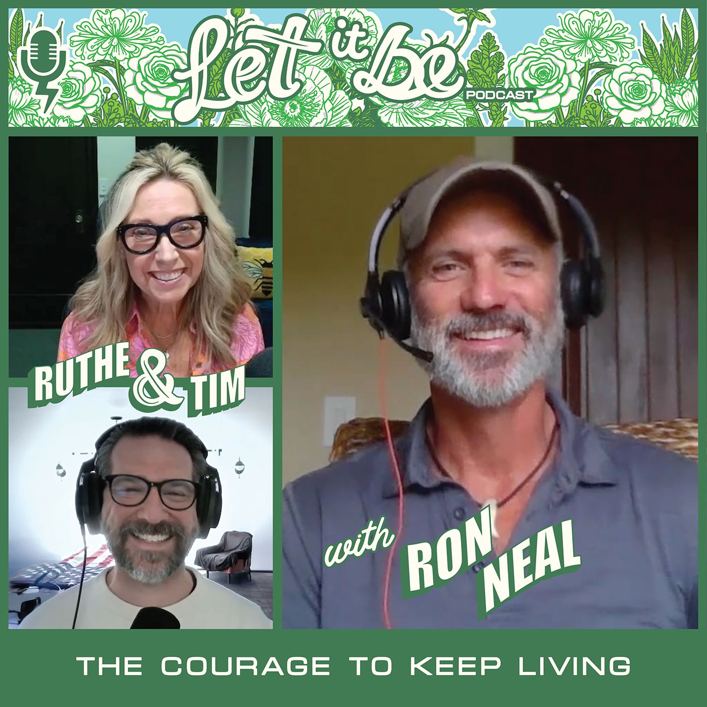 Ep. 18 The Courage to Keep Living with Ron Neal episode artwork