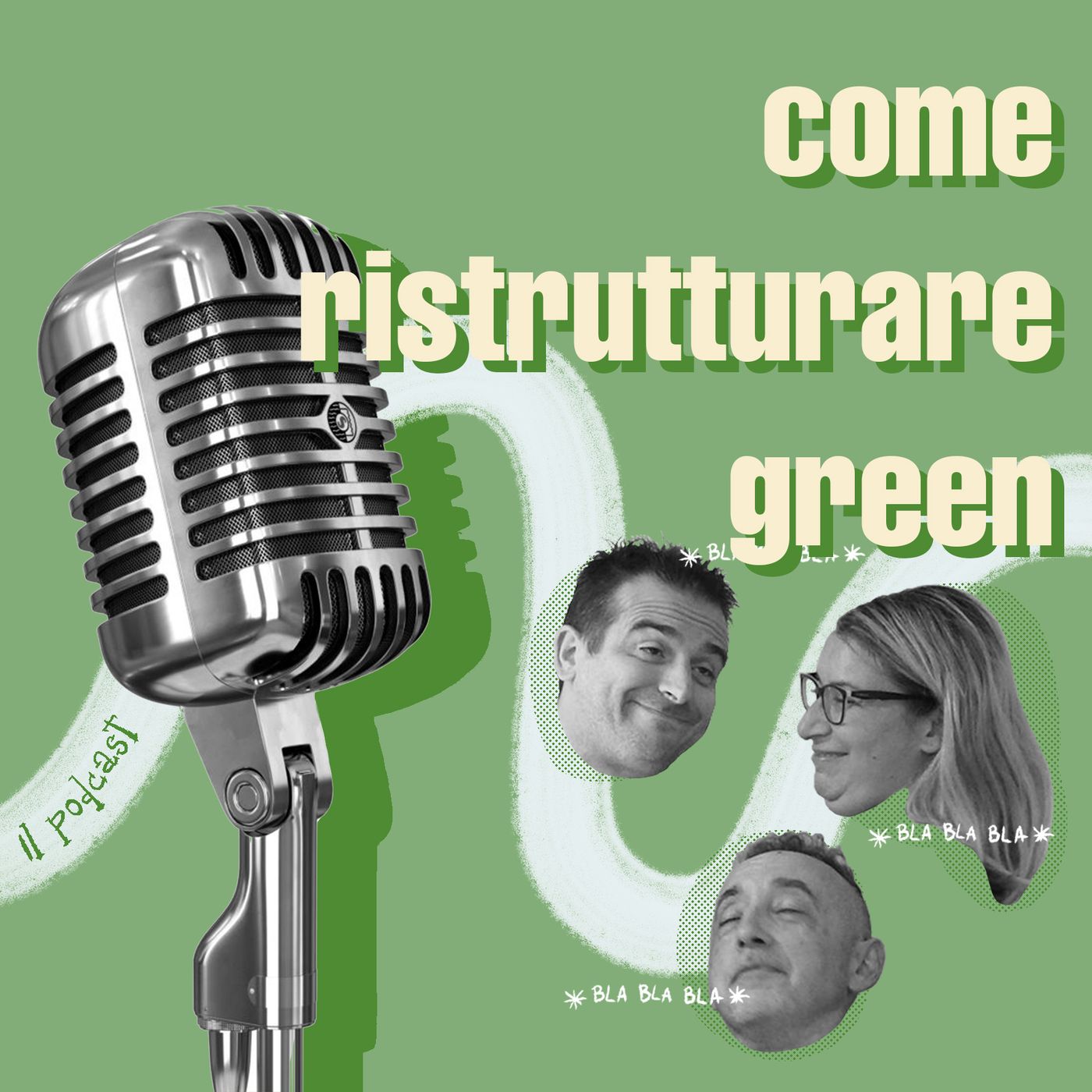 Come ristrutturare GREEN