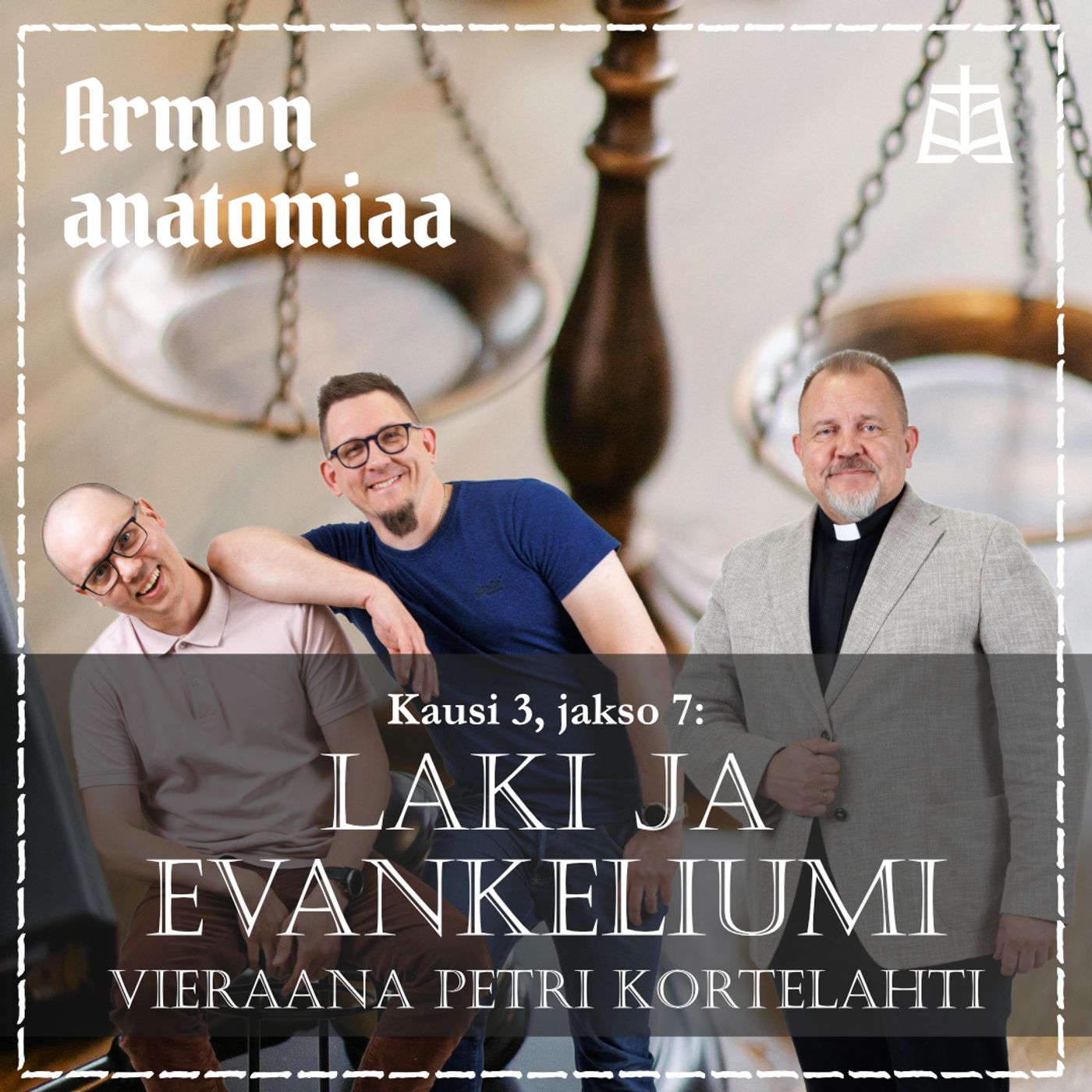 Laki ja evankeliumi – Vieraana Petri Kortelahti Laki ja evankeliumi – Vieraana Petri Kortelahti