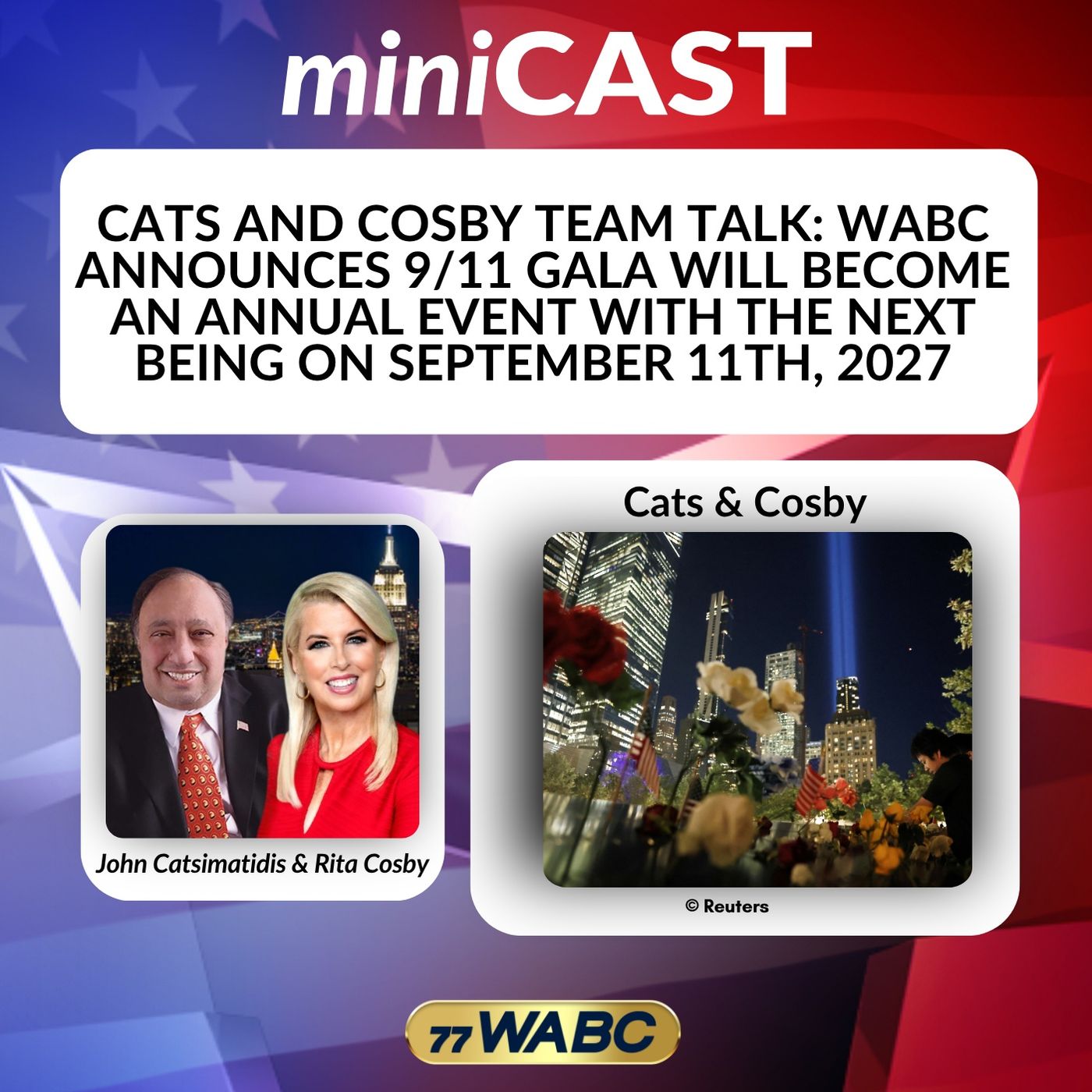 Cats and Cosby Team Talk: WABC Announces 9/11 Gala Will Become an Annual Event with the Next Being on September 11th, 2027 episode artwork