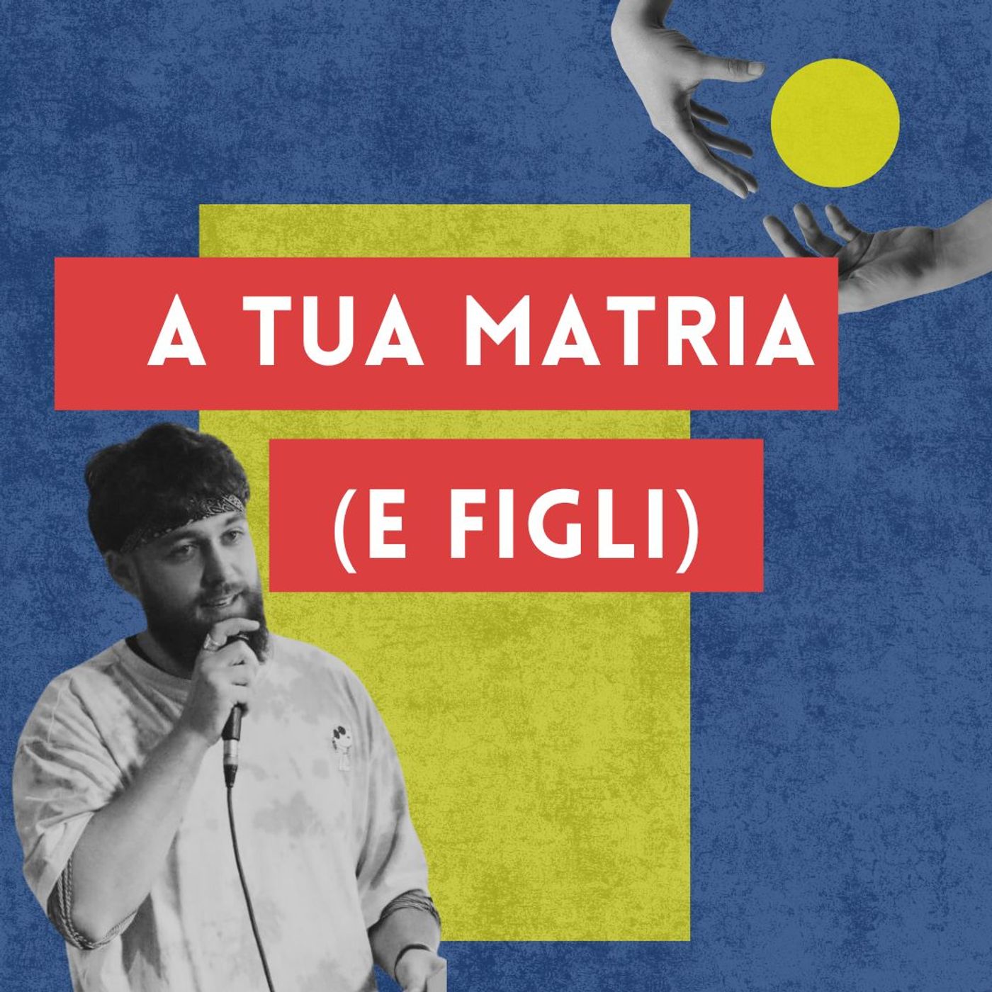 A tua Matria (e figli)