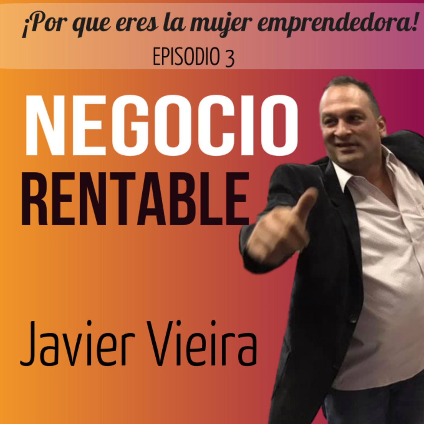 Negocio Rentable Con Javier Vieira