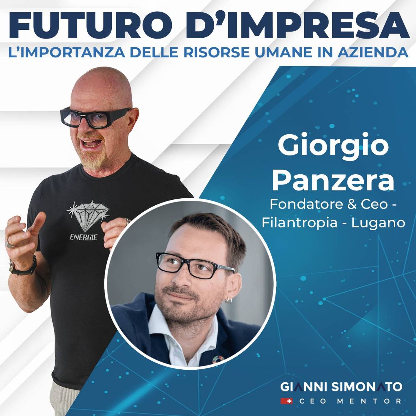 Futuro d'Impresa ne parliamo con: Giorgio Panzera - Fondatore & Ceo - Filantropia - Lugano