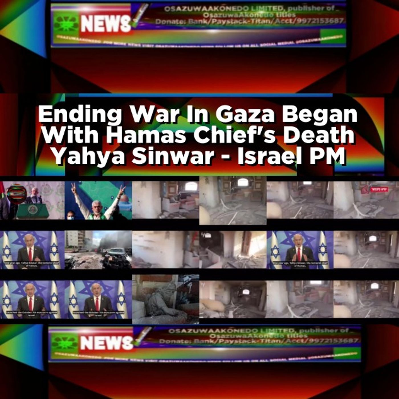 Ending War In Gaza Began With Hamas Chief's Death Yahya Sinwar - Israel PM episode artwork