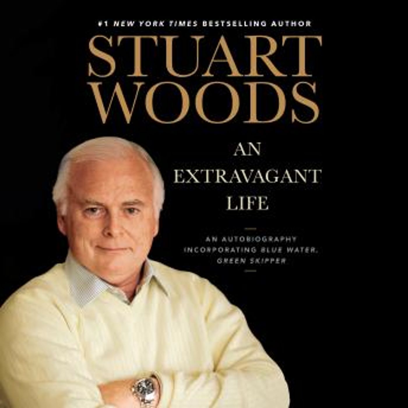 An Extravagant Life: An Autobiography Incorporating Blue Water, Green Skipper by Stuart Woods episode artwork