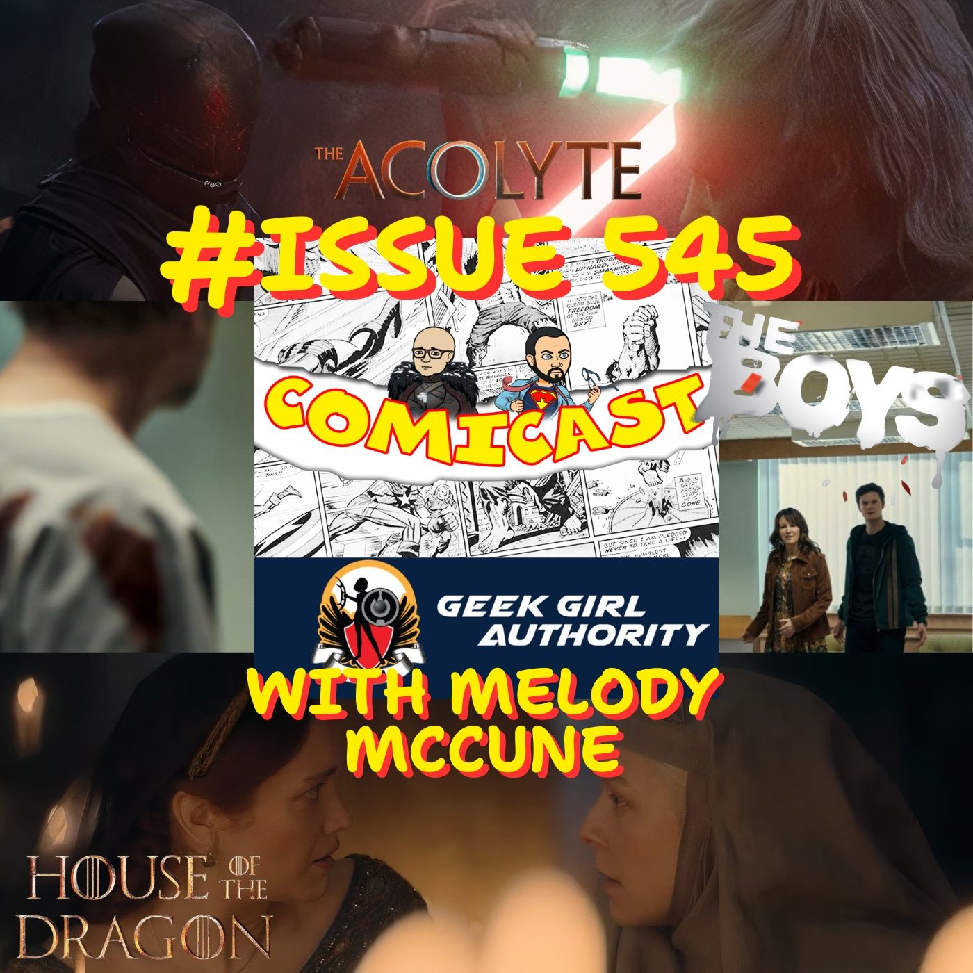 Issue 545: Melody McCune of Geek Girl Authority on The Acolyte, The Boys, & House of the Dragon episode artwork