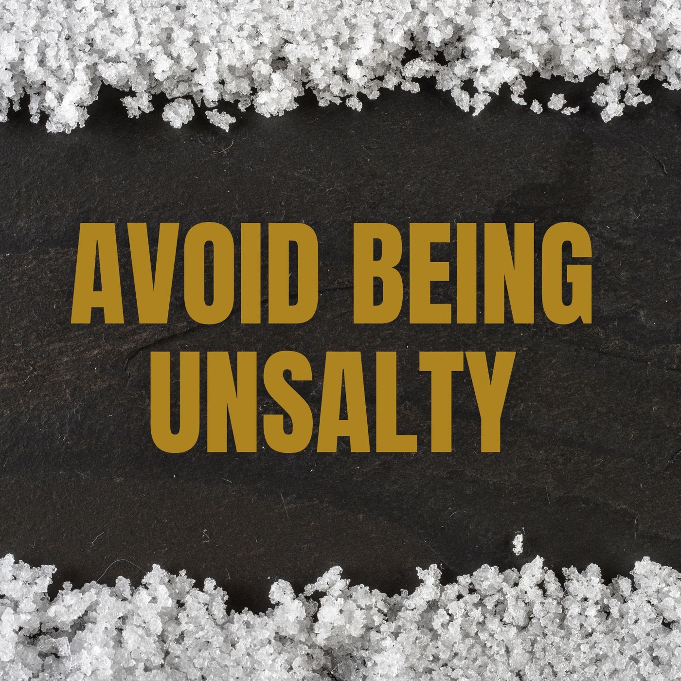 Avoid Being Unsalty episode artwork