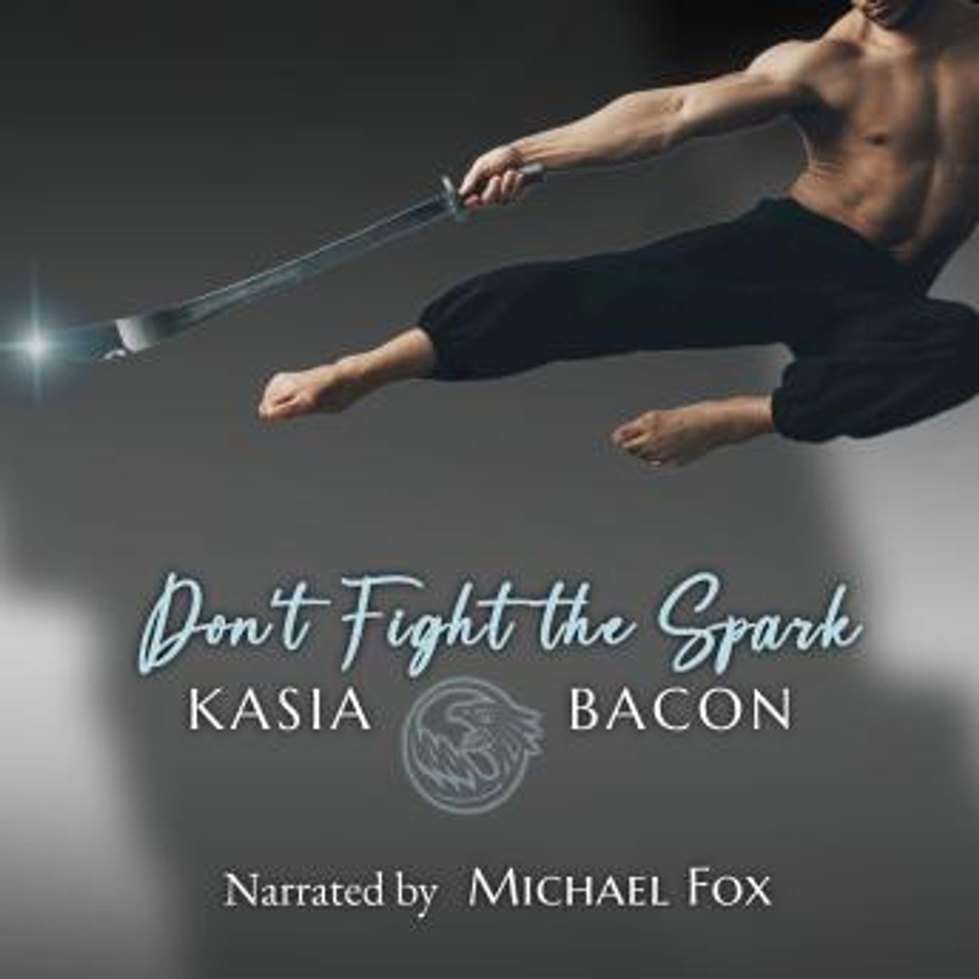 Don't Fight the Spark: A Soldiers and Mercenaries Story by Kasia Bacon episode artwork