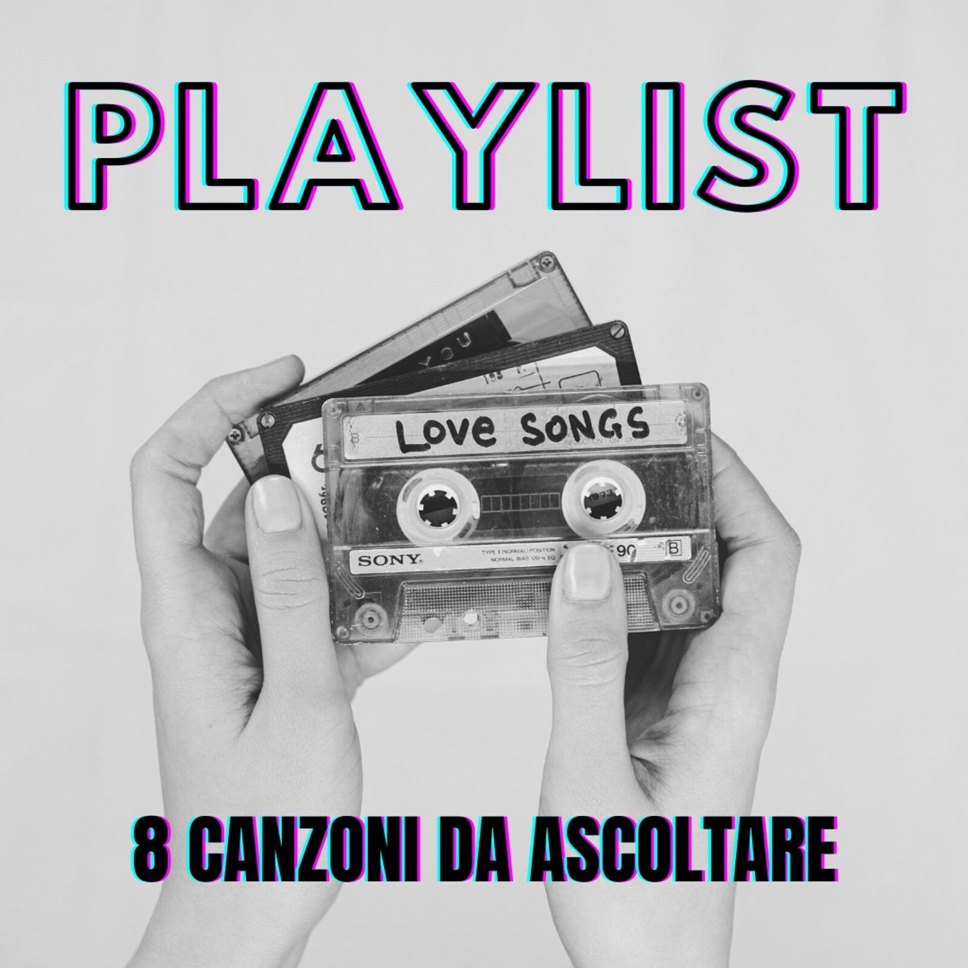 Playlist - 8 canzoni da ascoltare