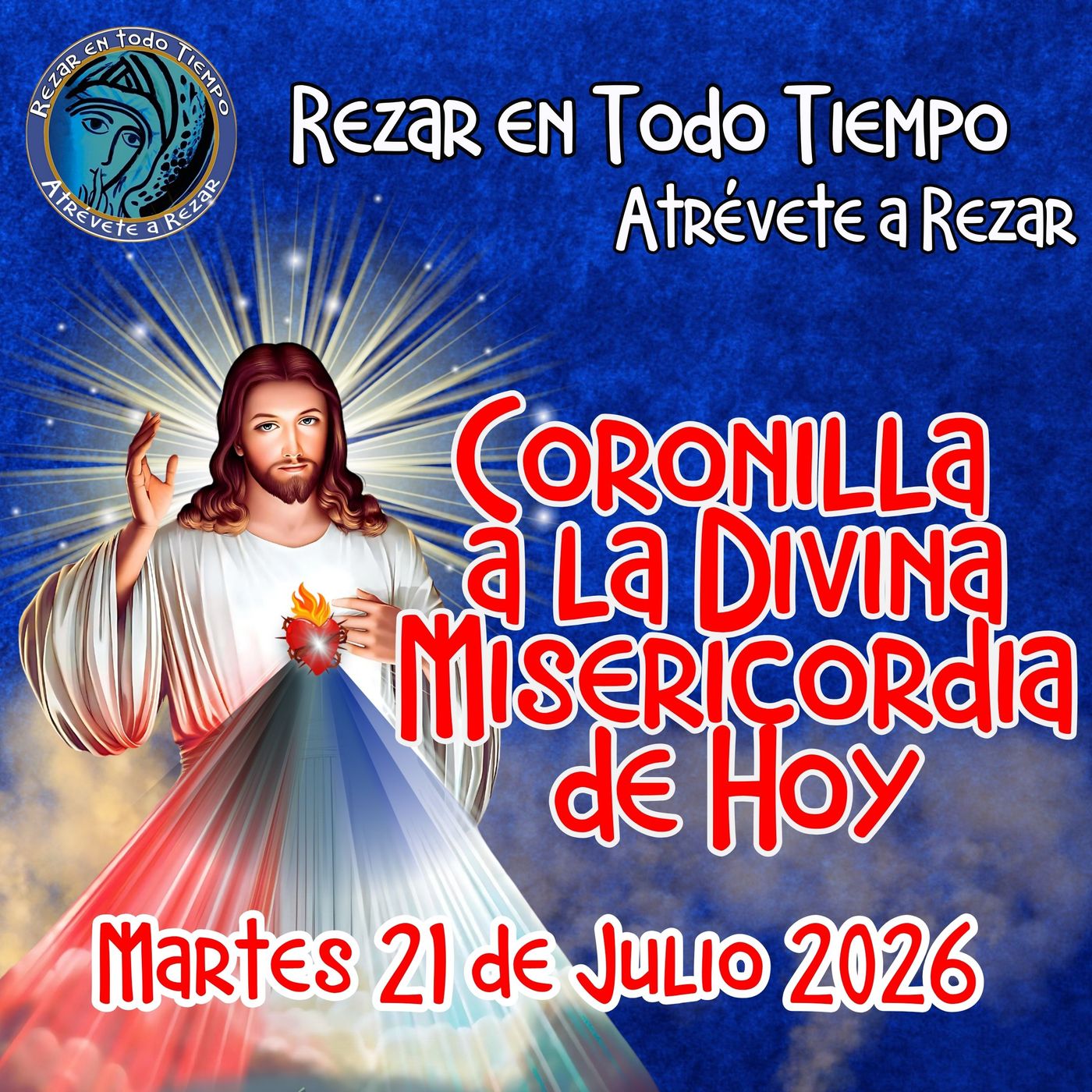 🔴Coronilla a la Divina Misericordia de Hoy Martes 21 de Julio 2026. 🙏 episode artwork