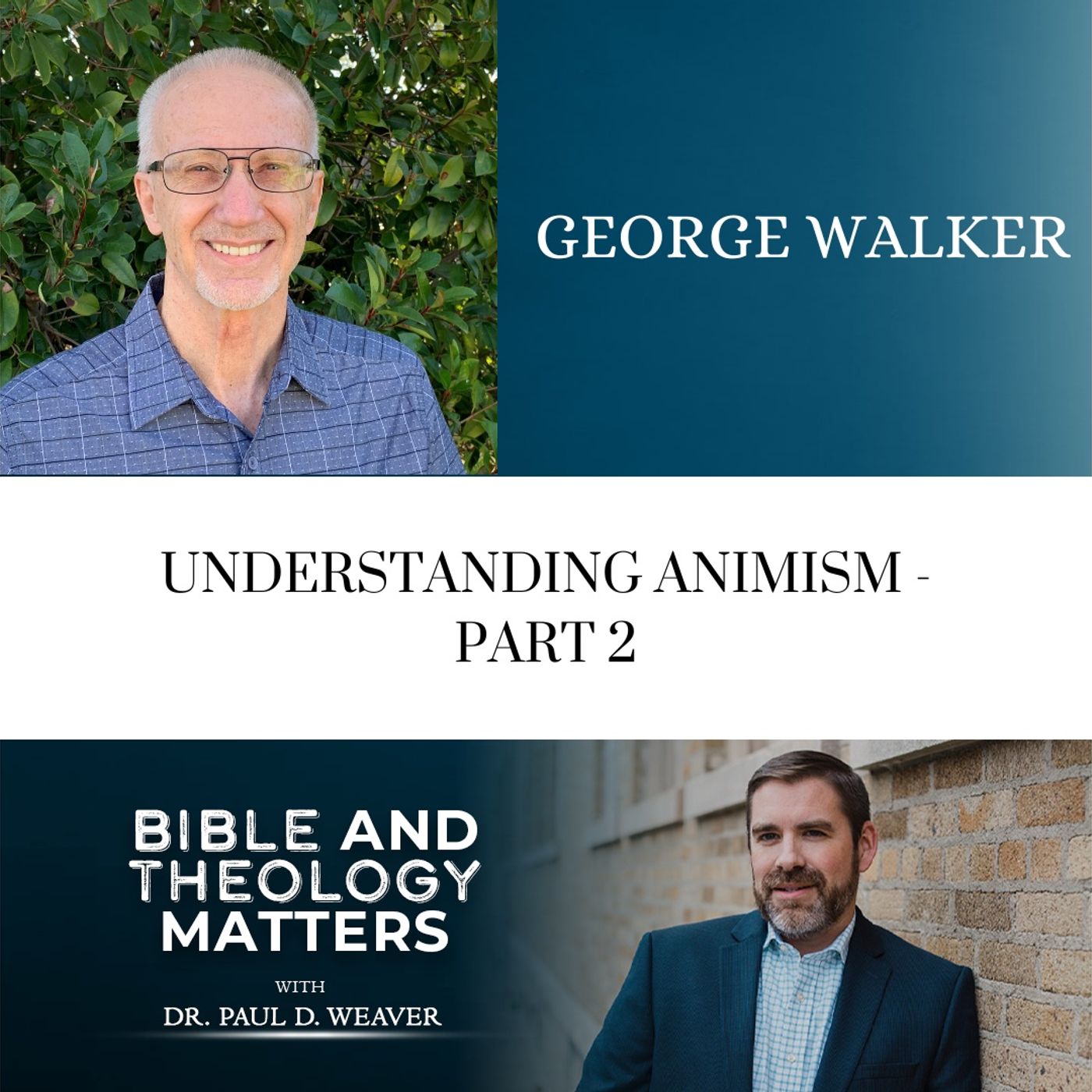 Bible and Theology Matters: Insightful Conversations with Bible Scholars