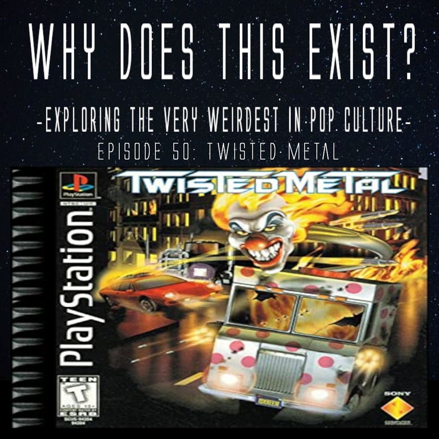 Episode 50: Twisted Metal episode artwork