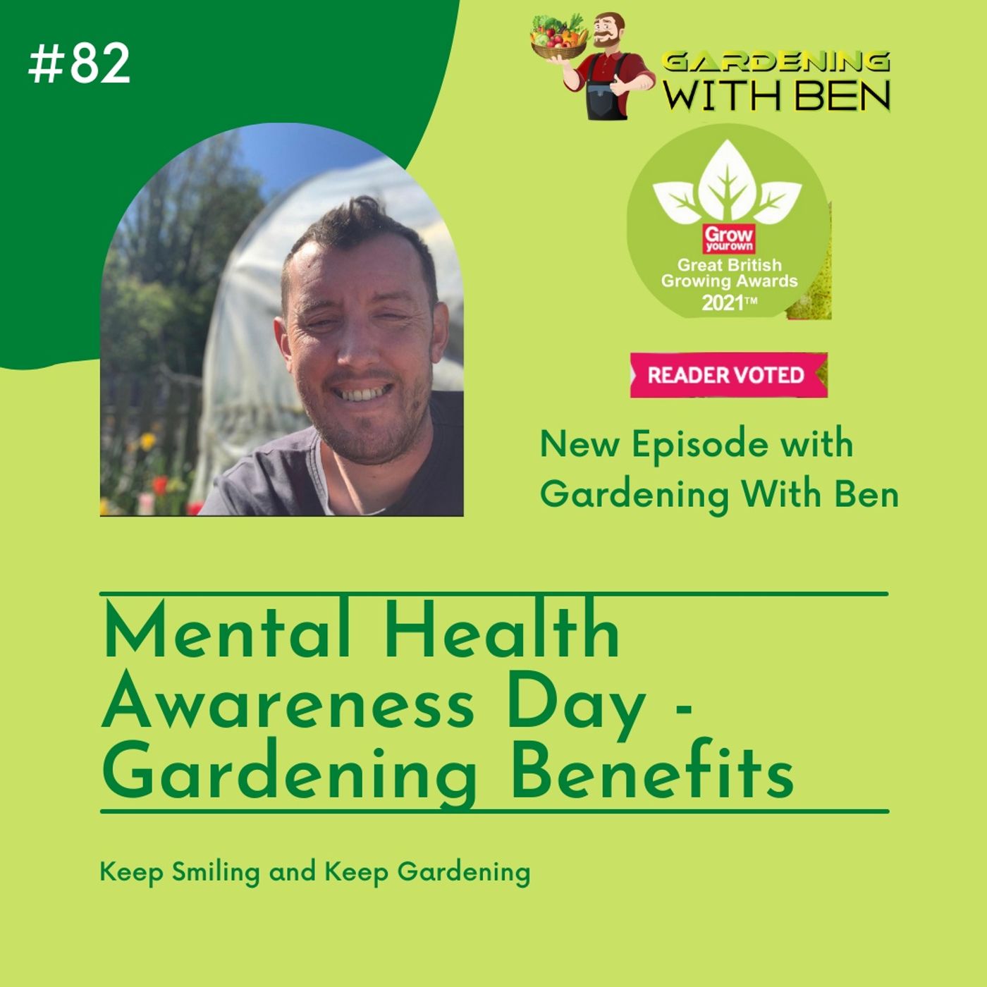 Episode 82 - Mental Health Awareness Day - Benefits of Gardening