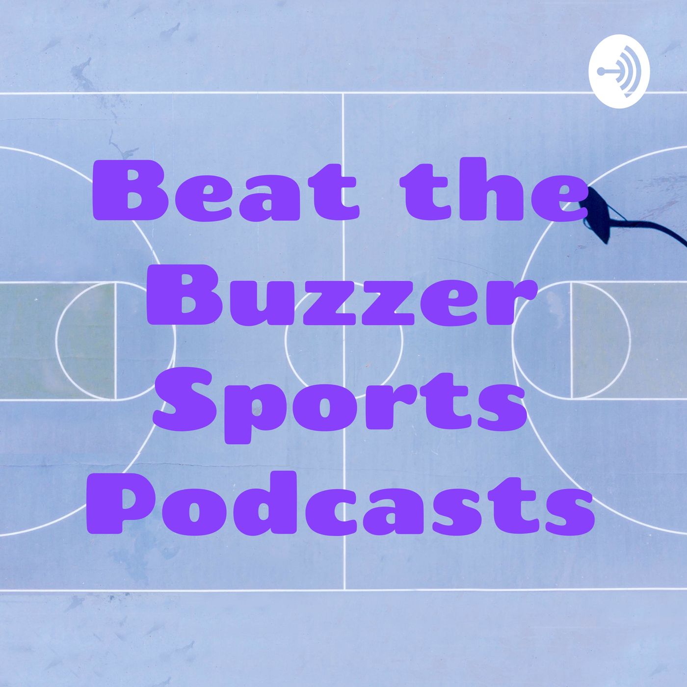 Before the Buzzer Sports Podcasts