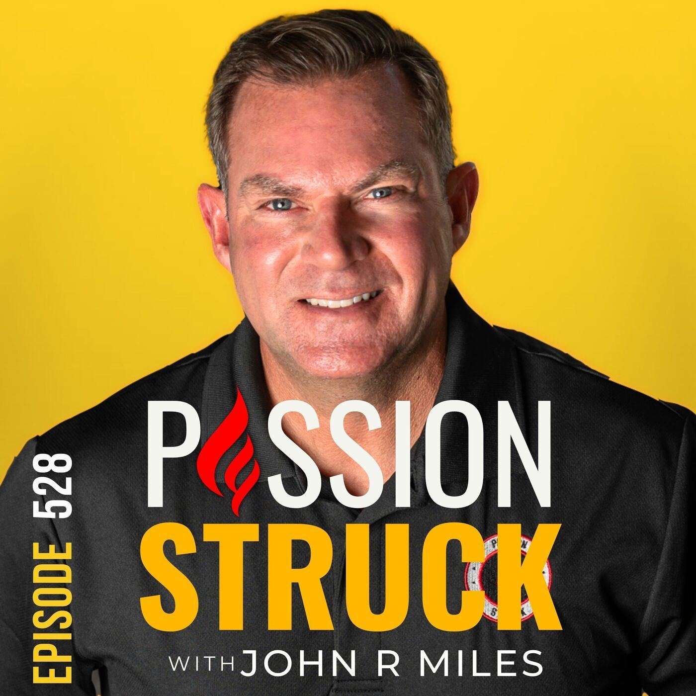 Passion Struck with John R. Miles