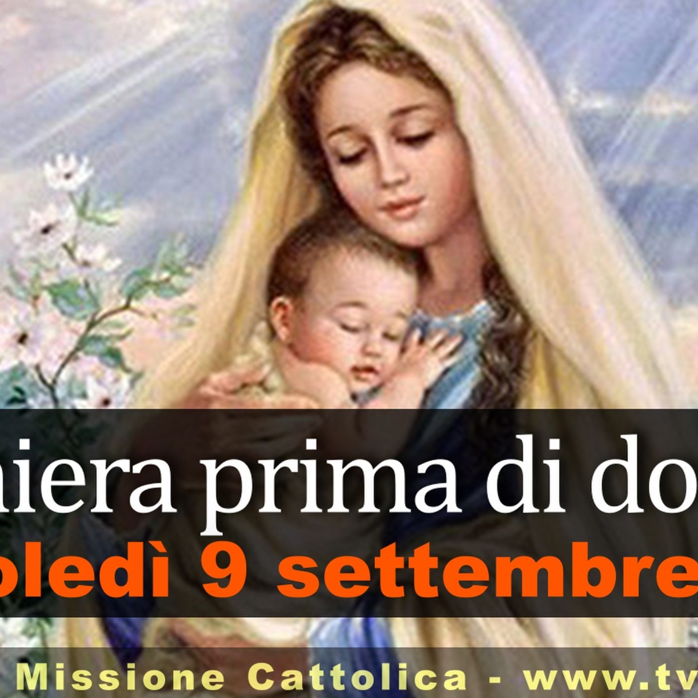 Preghiera prima di dormire MERCOLEDI 9 SETTEMBRE 2026 ❤️ Compieta - Mercoledì XXIII Settimana T.O. episode artwork