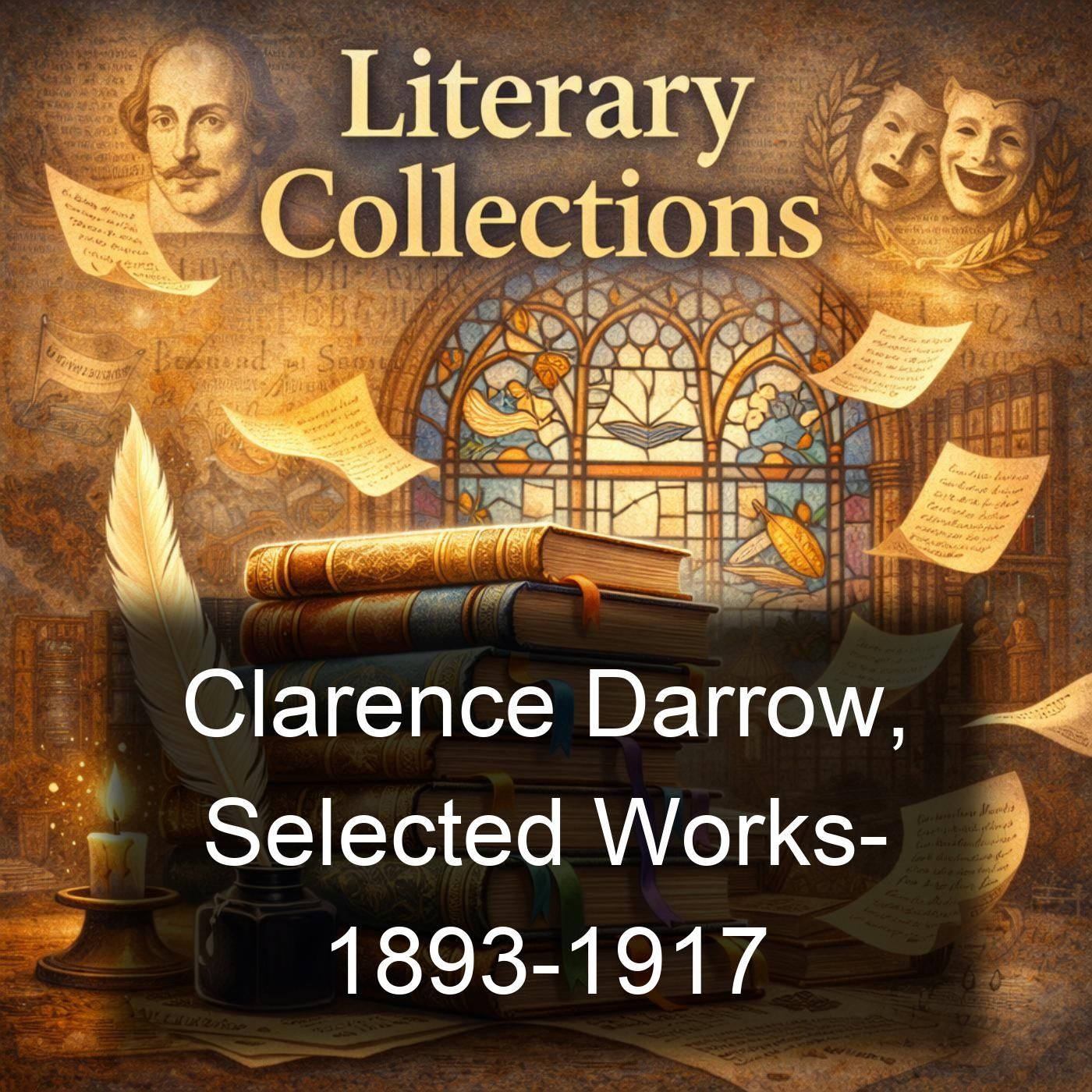 Clarence Darrow, Selected Works-  1893-1917 cover art