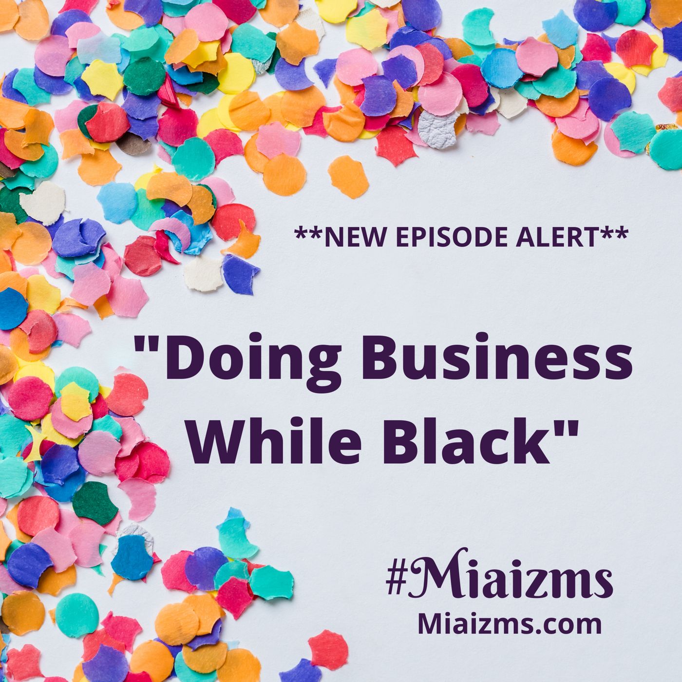 Doing Business While Black episode artwork