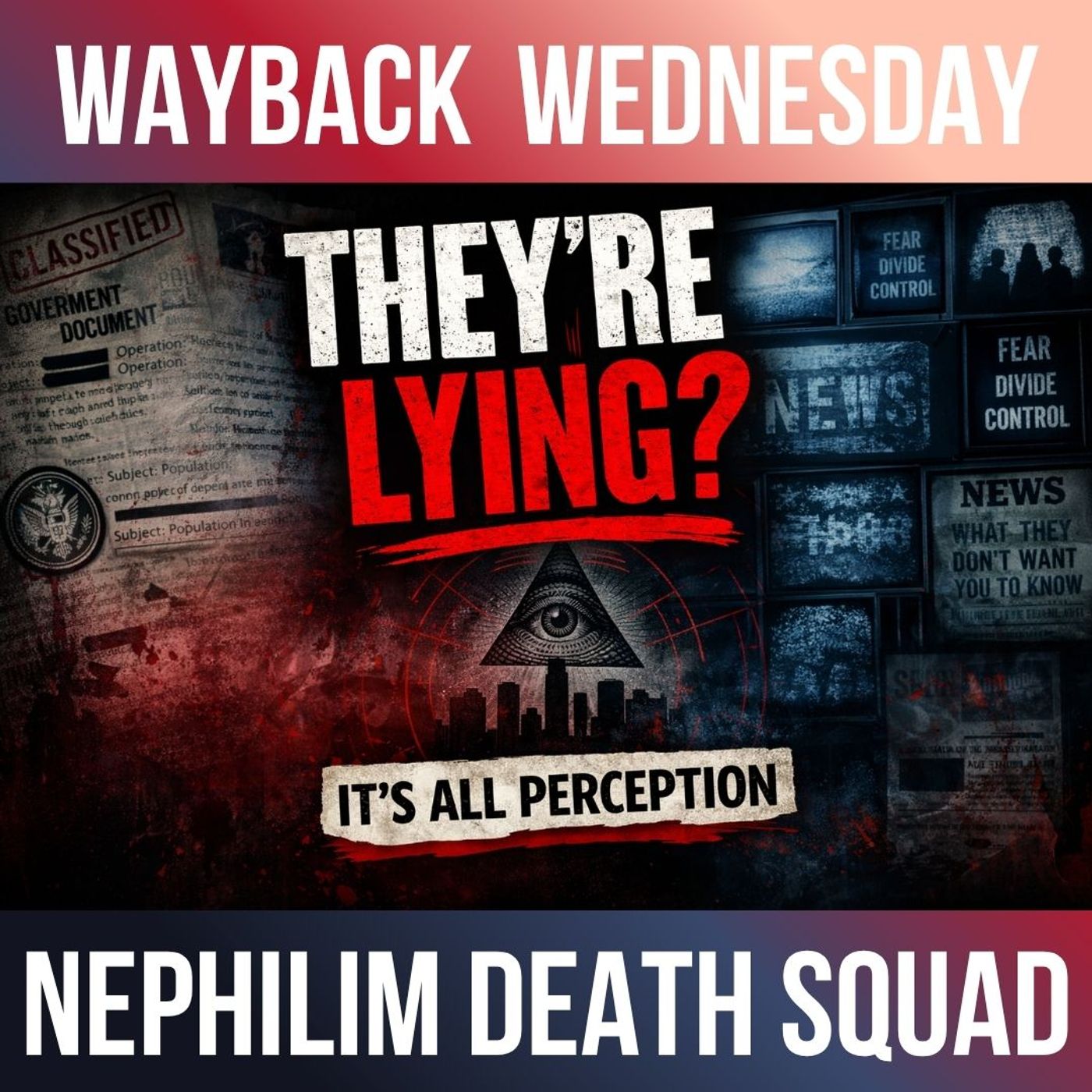 Uncovering Conspiracies, Culture, and Spiritual Realms with the Nephilim Death Squad