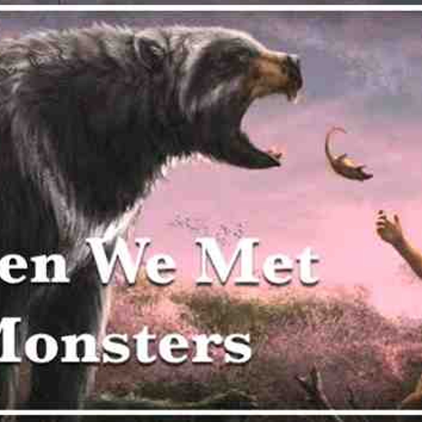 When We Met Monsters episode artwork