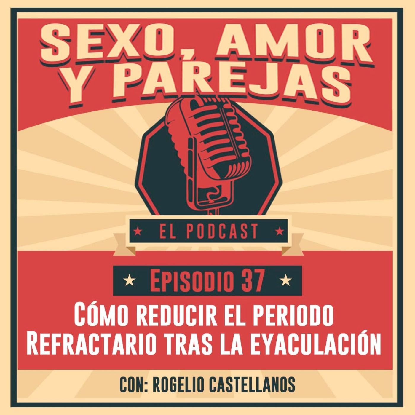 E37 Cómo reducir el periodo Refractario tras la eyaculación