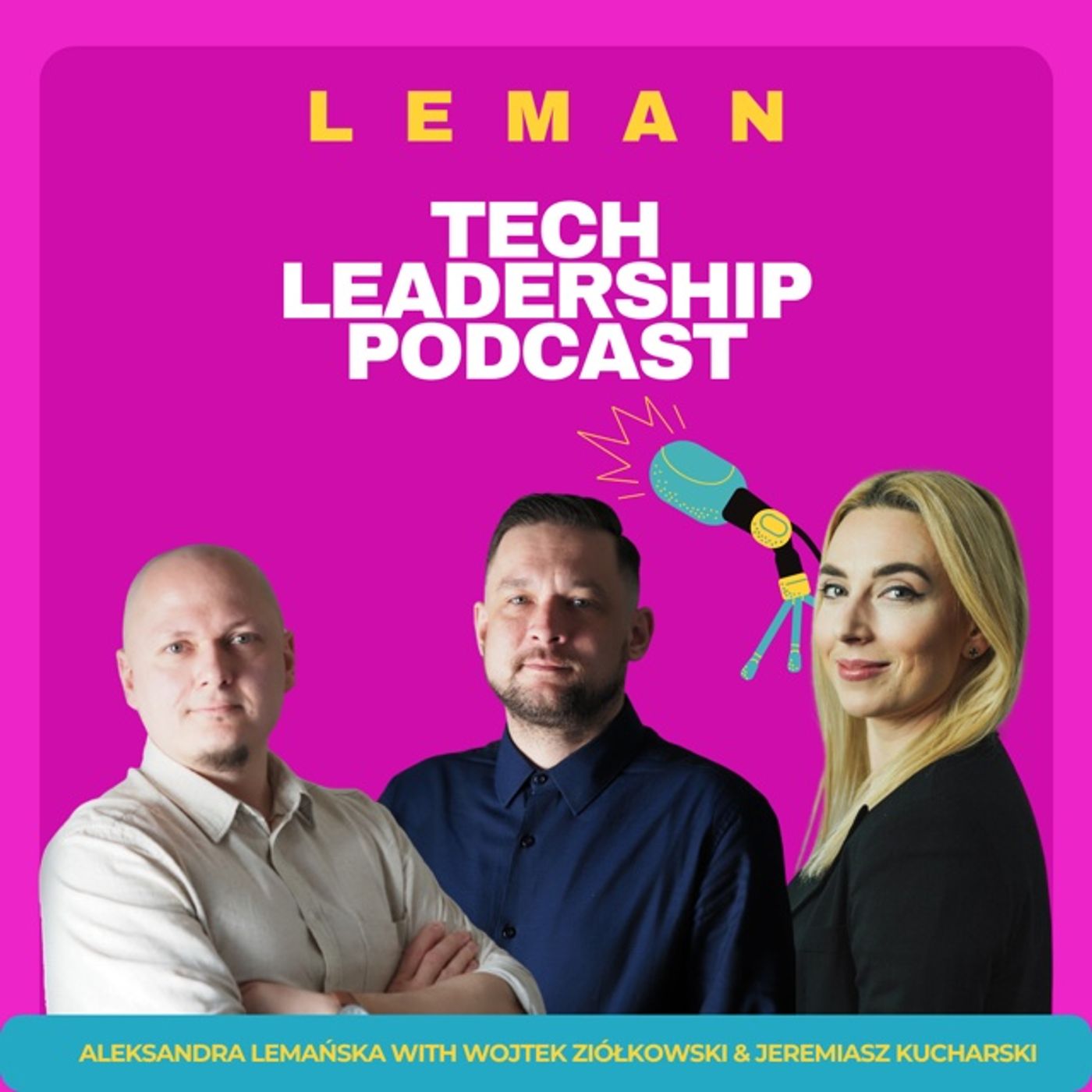 Leman Tech Leadership Podcast