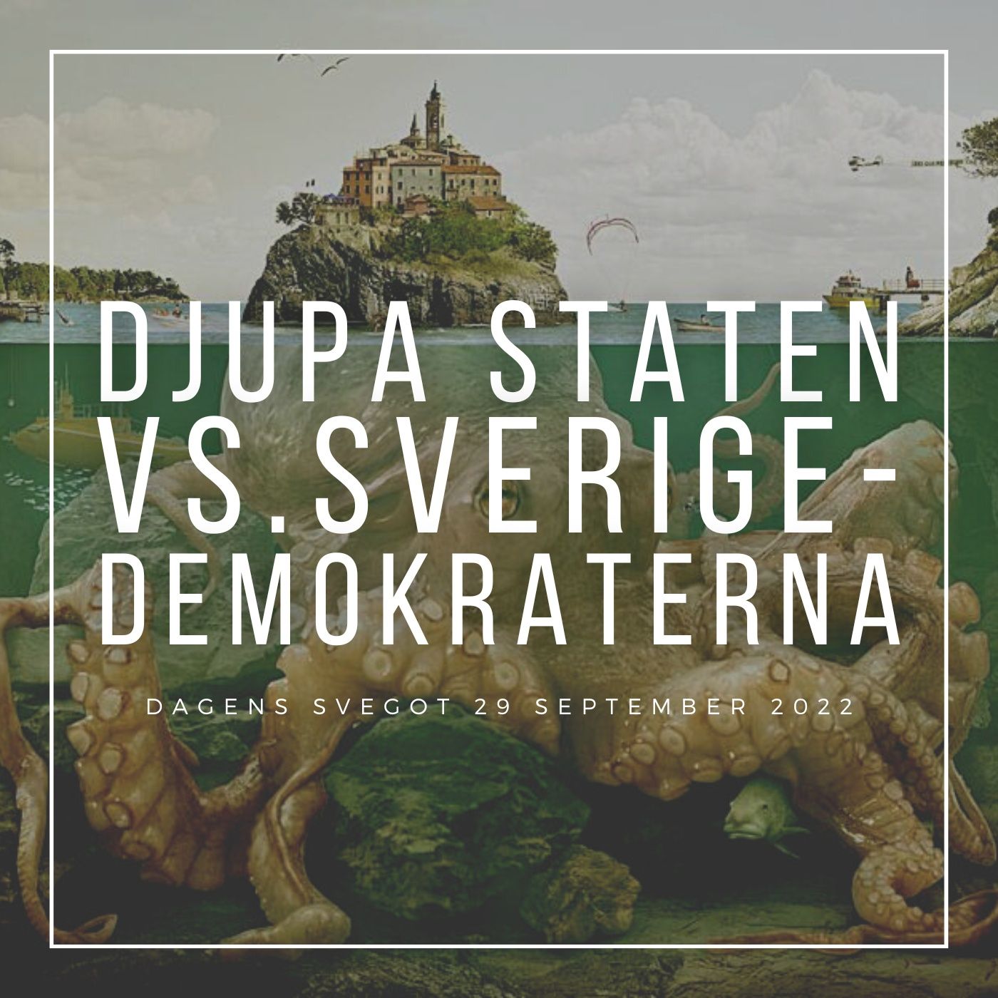 Djupa staten vs. Sverigedemokraterna