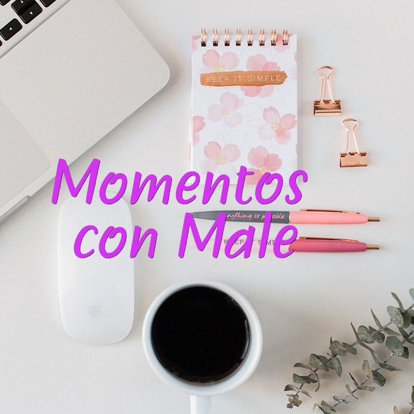 Momentos con Male Temporada 2