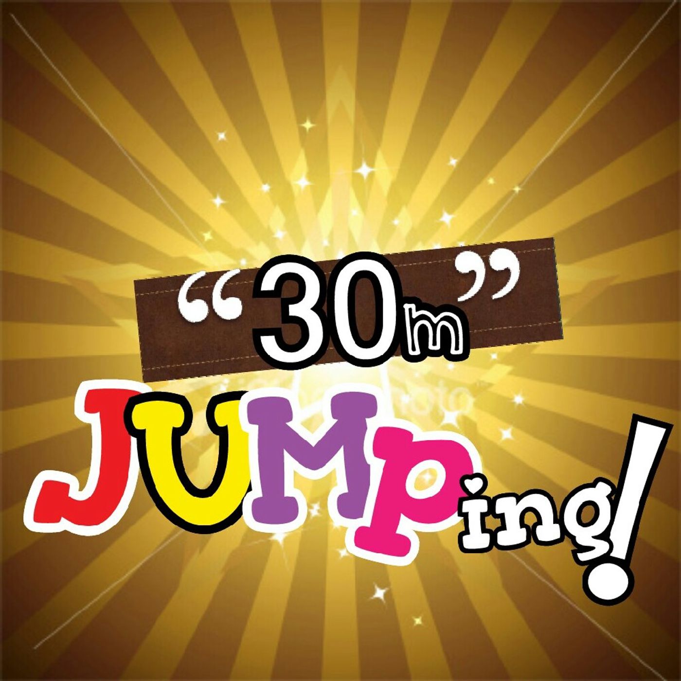 30m JUMPing!