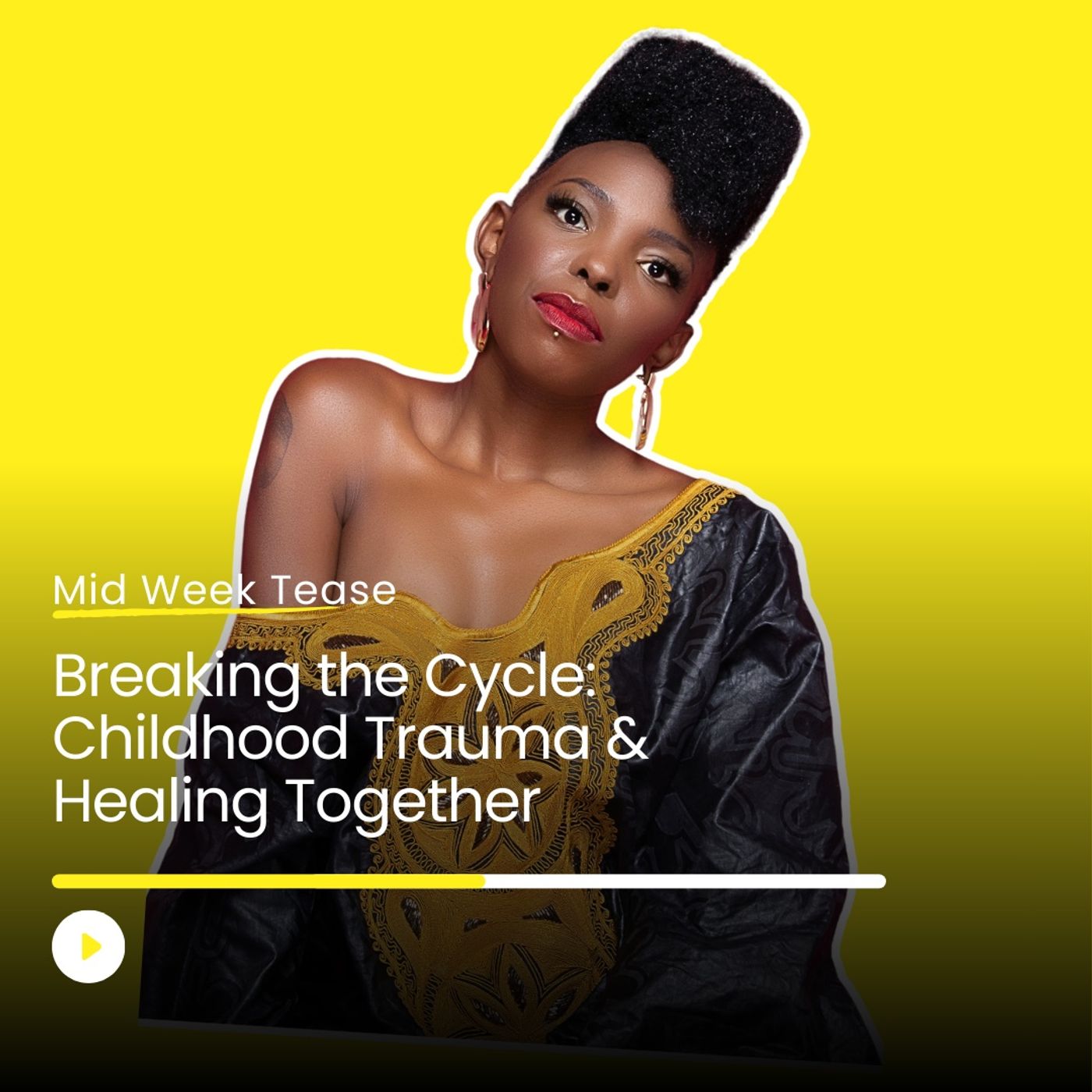 Breaking the Cycle: Childhood Trauma & Healing Together | Mid Week Tease