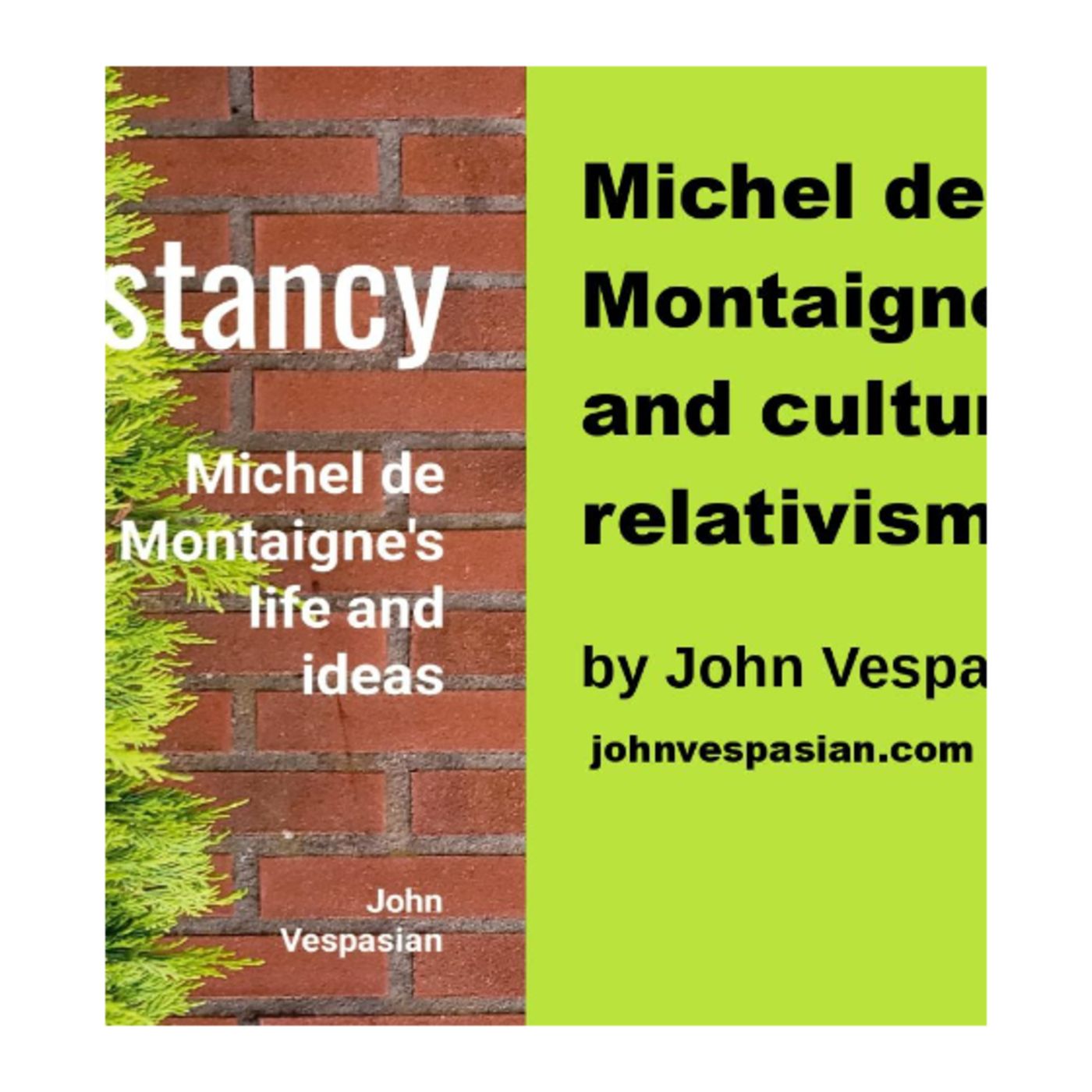 Michel de Montaigne and cultural relativism episode artwork