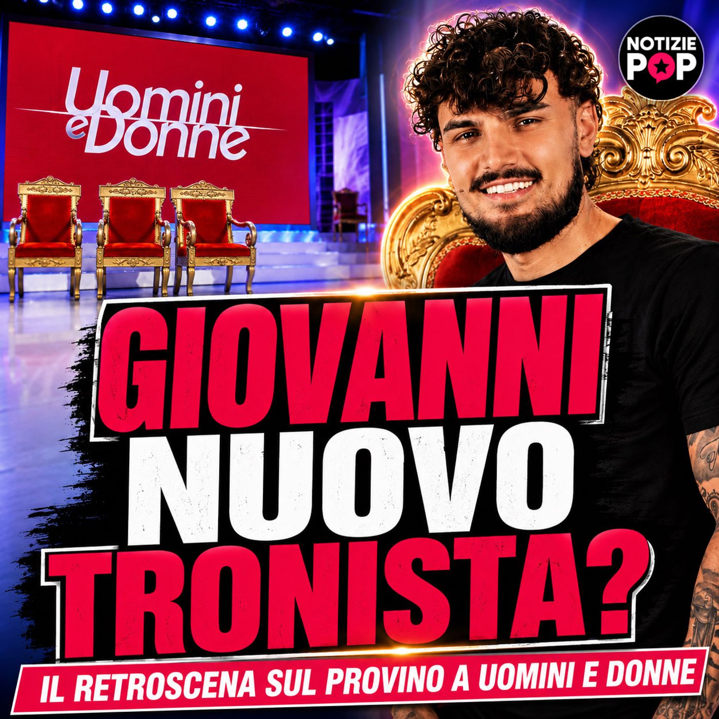 Giovanni Grazioso tronista a Uomini e Donne: dopo Temptation Island spunta il retroscena